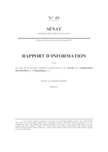 Rapport d information fait au nom de la mission commune d information sur l avenir de l organisation décentralisée de la République