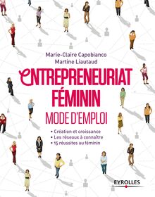 Entrepreneuriat féminin - Mode d emploi