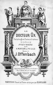 Partition complète, Le docteur Ox, Opéra-bouffe en trois actes et six tableaux
