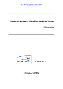 Stochastic analysis of wind turbine power curves [Elektronische Ressource] / von Edgar Anahua