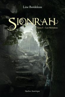 Sionrah - Tome 1 : Les Héritières