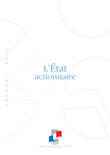 L Etat actionnaire - rapport 2012