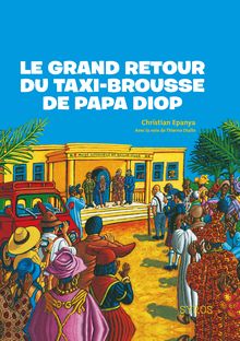 Le grand retour du taxi-brousse de Papa Diop