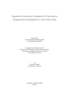 Regulation of microsomal prostaglandin E2 synthase by cyclopentenone prostaglandins in colon cancer cells [Elektronische Ressource] / von Yulyana Yudina