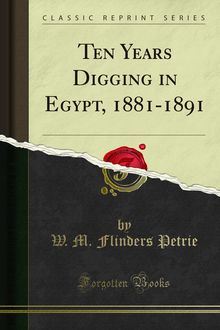 Ten Years Digging in Egypt, 1881-1891