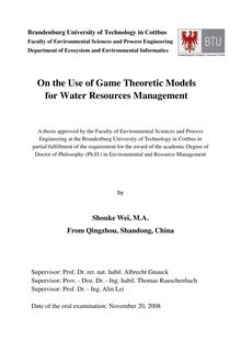 On the use of game theoretic models for water resources management [Elektronische Ressource] / by Shouke Wei