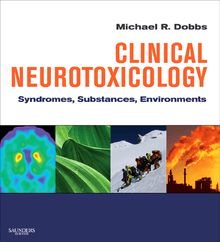 Clinical Neurotoxicology E-Book