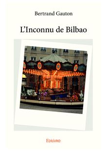 L Inconnu de Bilbao