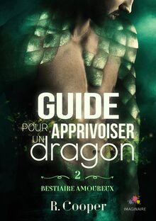 Guide pour apprivoiser un dragon