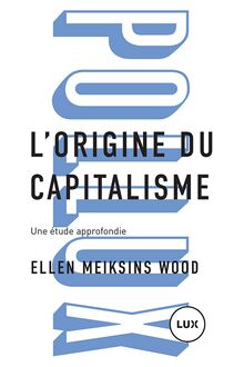 L Origine du capitalisme
