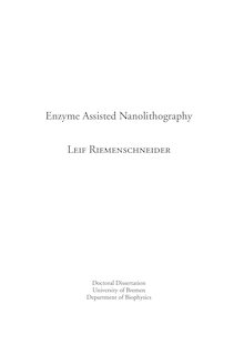 Enzyme assisted nanolithography [Elektronische Ressource] / Leif Riemenschneider