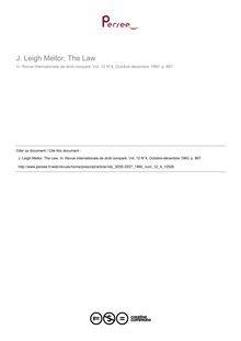 J. Leigh Mellor, The Law - note biblio ; n°4 ; vol.12, pg 867-867