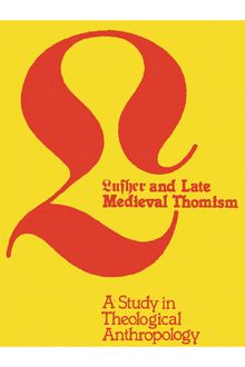 Luther and Late Medieval Thomism