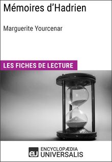 Mémoires d Hadrien de Marguerite Yourcenar