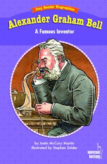 Easy reader biographies : Alexander Graham Bell - A Famous Inventor
