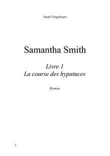 Samantha Smith (Livre 1) La course des hypatuces