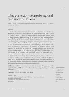 Libre comercio y desarrollo regional en el norte de México (Free trade and regional development in northern Mexico)