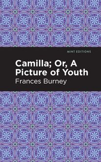 Camilla; Or, A Picture of Youth