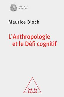 L Anthropologie et le Défi cognitif