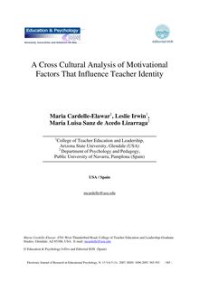 A Cross Cultural Analysis of Motivational Factors That Influence Teacher Identity (Análisis transcultural de factores motivacionales que influyen en la identidad del profesor)