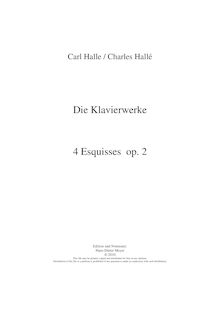 Partition complète of all mouvements, 4 Esquisses, Hallé, Charles