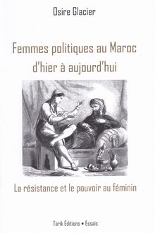 Femmes politiques au Maroc d’hier à aujourd’hui