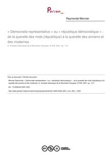 « Démocratie représentative » ou « république démocratique » : de la querelle des mots (république) à la querelle des anciens et des modernes - article ; n°1 ; vol.325, pg 1-21