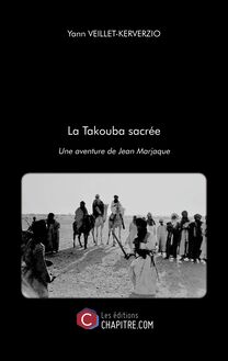 La Takouba sacrée : Une aventure de Jean Marjaque