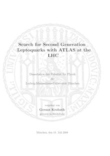 Search for second generation leptoquarks with ATLAS at the LHC [Elektronische Ressource] / vorgelegt von Gernot Krobath