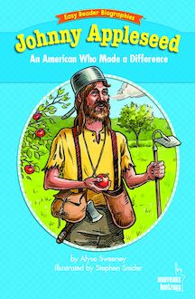 Easy reader biographies : Johnny Appleseed - An American Who Made a Difference