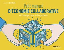 Petit manuel d économie collaborative