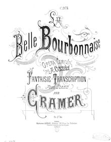 Partition complète, Fantaisie-transcription sur  La belle Bourbonnaise 
