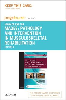 Pathology and Intervention in Musculoskeletal Rehabilitation - E-Book