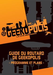Geekopolis : Programme et Plans