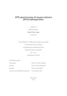 EPR spectroscopy of oxygen-tolerant [NiFe]-hydrogenases [Elektronische Ressource] / vorgelegt von Miguel Florian Saggu