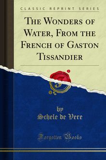 Wonders of Water, From the French of Gaston Tissandier