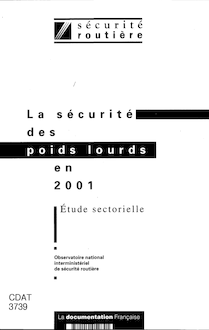 Les poids lourds et la sécurité routière en France en 2005.