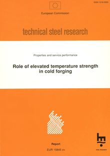Role of elevated temperature strength in cold forging