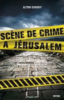 Scène de crime à Jerusalem