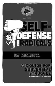 Self-Defense for Radicals