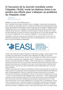À l occasion de la Journée mondiale contre l hépatite, l EASL invite les Nations Unies à se joindre aux efforts pour s attaquer au problème de l hépatite virale