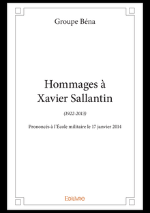 Hommages à Xavier Sallantin (1922-2013)