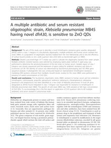 A multiple antibiotic and serum resistant oligotrophic strain, Klebsiella pneumoniaeMB45 having novel dfrA30, is sensitive to ZnO QDs