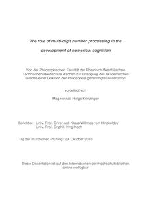 The role of multi-digit number processing in the development of numerical cognition [Elektronische Ressource] / vorgelegt von Helga Krinzinger