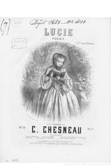 Partition complète, Lucie, op.20, Polka, C major, Chesneau, Carl