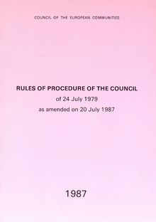 Rules of procedure of the Council of 24 July 1979 as amended on 20 July 1987