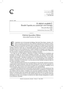 TÍTULO: El déficit mediático. Donde España no converge con Europa. AUTOR: Bernardo Díaz Nosty. EDITORIAL: Editorial Bosch, Barcelona, 2005