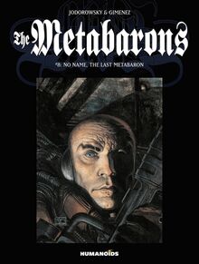 The Metabarons Vol.8 : No Name, The Last Metabaron