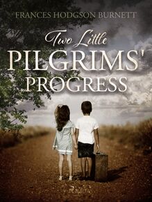 Two Little Pilgrims  Progress