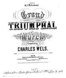 Partition complète, Grand Triumphal March, Grandé March Triumphalé (Wels  first page title).